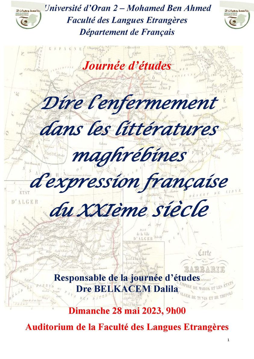 Journée d’études organisée par le département de français sous le thème : ” Dire l’enfermement dans les littératures maghrébines d’expression française du XXIème siècle “