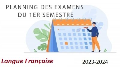 Filière : Langue Française : Planning des examens Licence S1 2023-2024