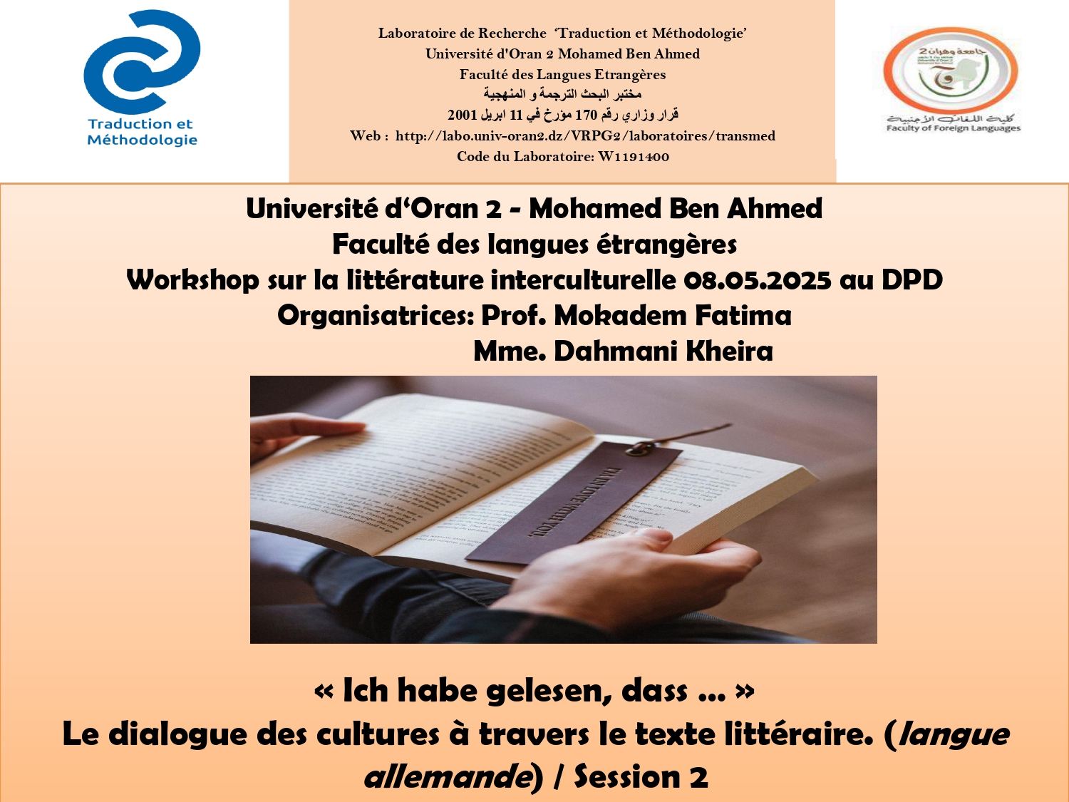 Workshop (session 2): “Ich habe gelesen, dass …”: Le dialogue des cultures à travers le texte littéraire. La littérature interculturelle en langue allemande comme exemple”.