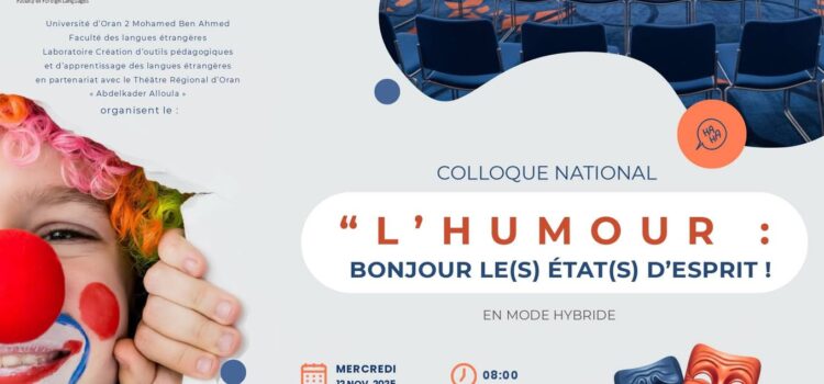 COLLOQUE NATIONAL : “L’HUMOUR : BONJOUR LE(S) ÉTAT(S) D’ESPRIT !”