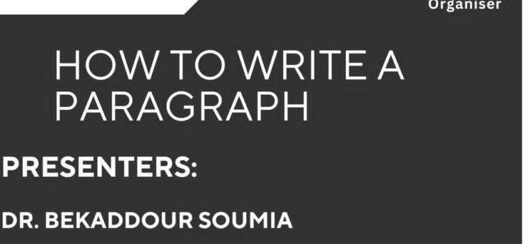 Workshop: “How to Write a Paragraph”