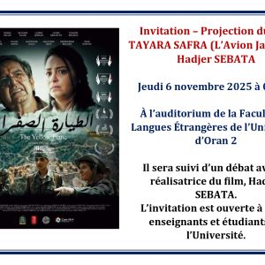 Invitation – Projection du film TAYARA SAFRA (L’Avion Jaune) de Hadjer SEBATA
