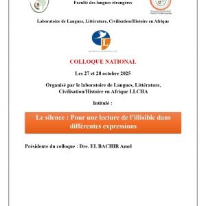 programme du colloque national intitulé  » Le silence : Pour une lecture de l’illisible dans différentes expressions « 